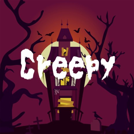 Creepy | Boomplay Music