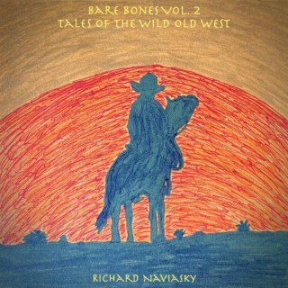 Bare Bones Vol. 2: Tales of the Wild Old West