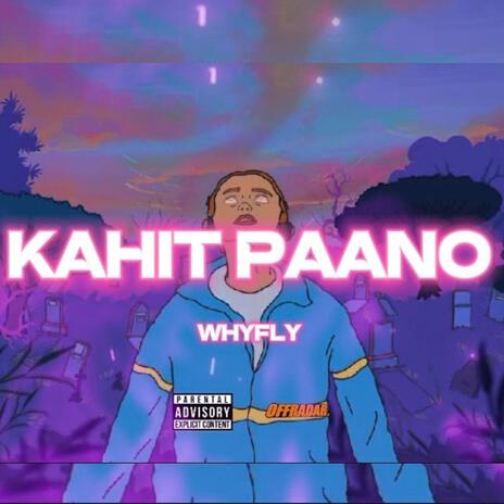 KAHIT PAANO | Boomplay Music