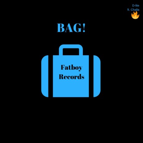 BAG! (with Challa) | Boomplay Music