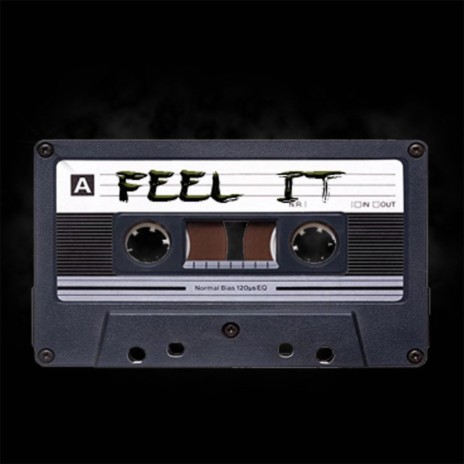 Feel It | Boomplay Music