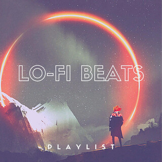 Lo-Fi Beats Playlist