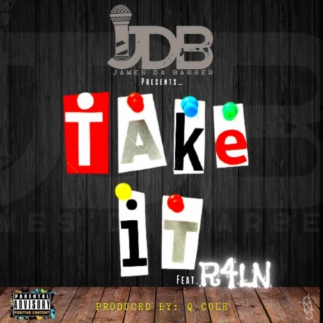 Take It ft. R4LN | Boomplay Music