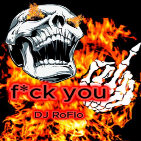 Fuck you | Boomplay Music