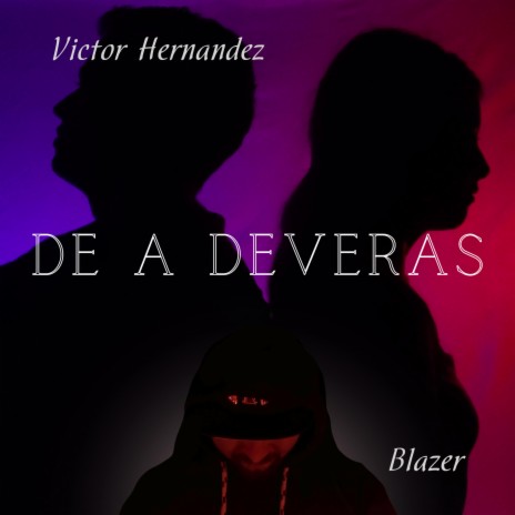 De a Deveras ft. Blazer Music | Boomplay Music