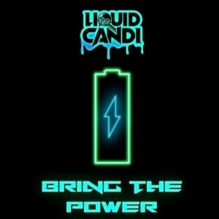 Bring The Power