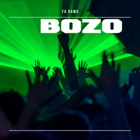 Bozo | Boomplay Music