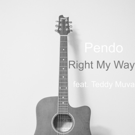Right My Way ft. Teddy Muva | Boomplay Music