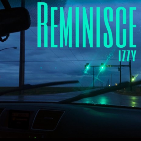 Reminisce | Boomplay Music