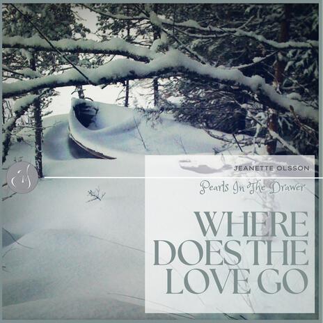 Where Does The Love Go | Boomplay Music