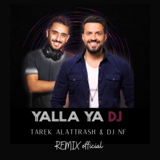 Yalla Ya DJ (Remix Official)