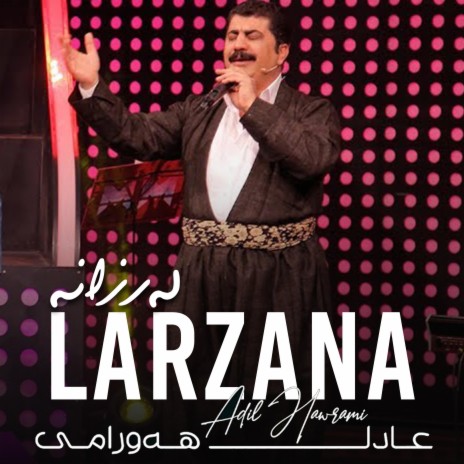 Larzana | Boomplay Music