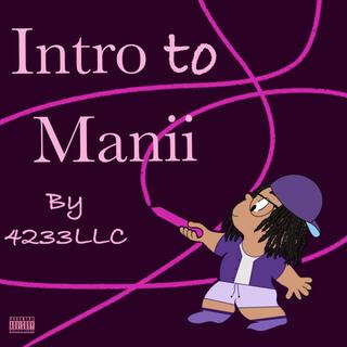 Intro To Manii