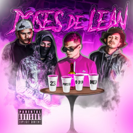 Doses de Lean ft. O PH & portes | Boomplay Music