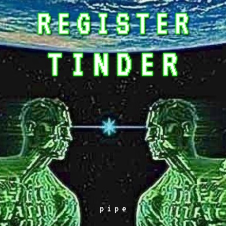 Register Tinder | Boomplay Music