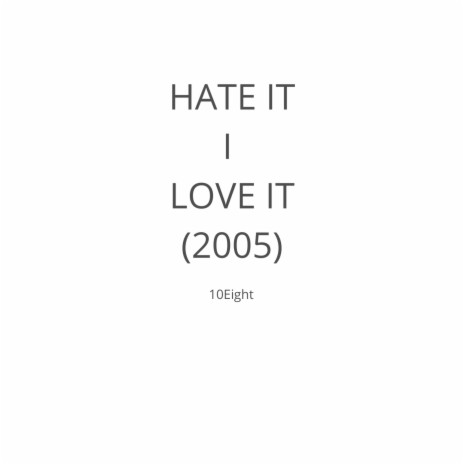 Hate It I Love It | Boomplay Music
