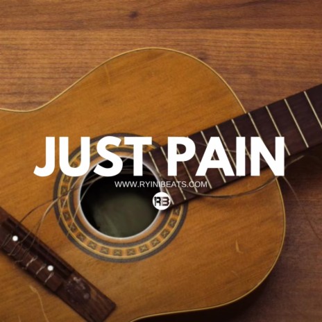 Just Pain | Boomplay Music