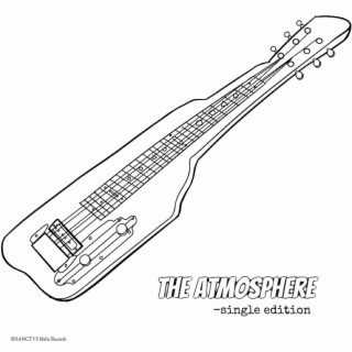 The Atmosphere - Single Edition