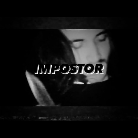 IMPOSTOR ft. ZVY. | Boomplay Music