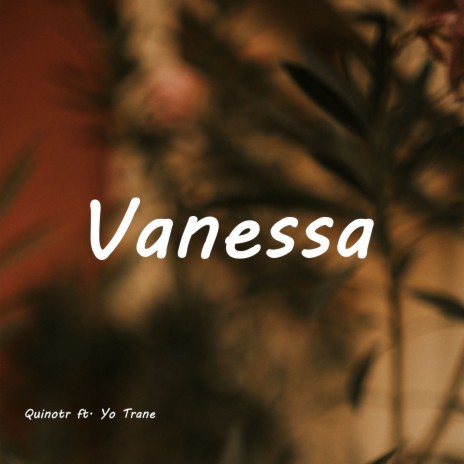 Vanessa ft. Yo Trane