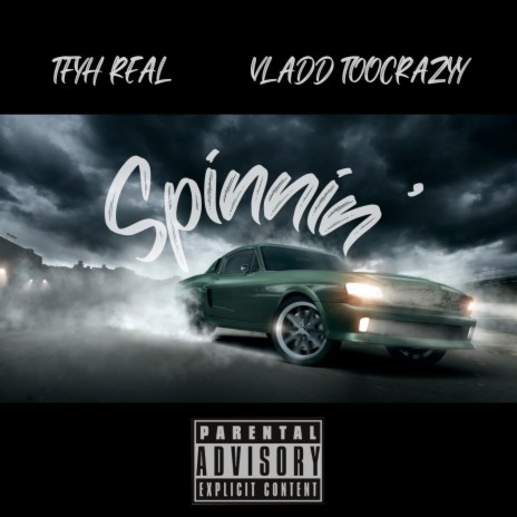 Spinnin' ft. Vladd TooCrazyy | Boomplay Music