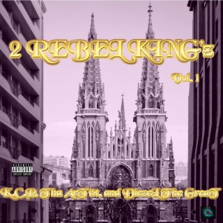 2 Rebel King'z, Vol. 1