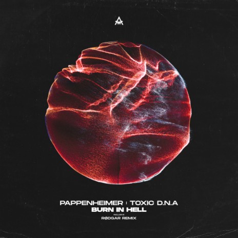 Burn In Hell (RØGDAR Remix) ft. Toxic D.N.A | Boomplay Music