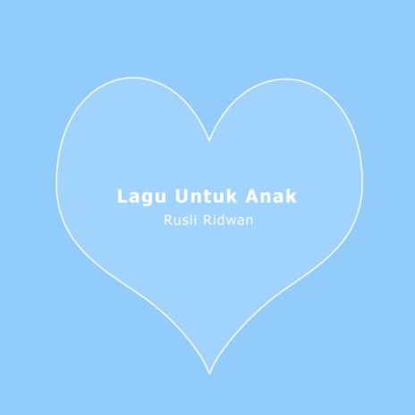 Lagu Untuk Anak | Boomplay Music