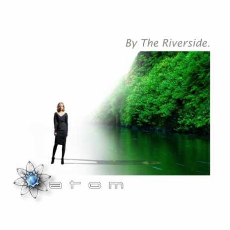 By the Riverside | Boomplay Music