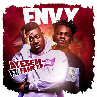 Envy ft. Fameye lyrics | Boomplay Music