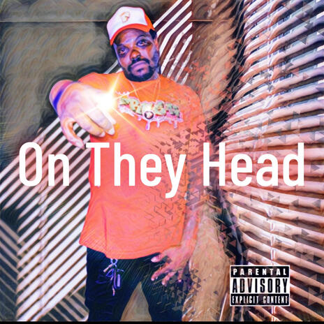 On They Head | Boomplay Music