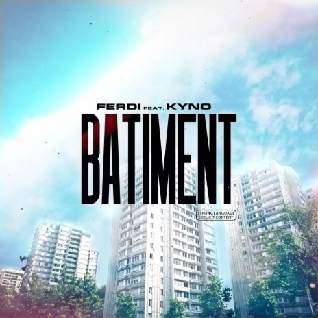 Batiment ft. Kyno | Boomplay Music