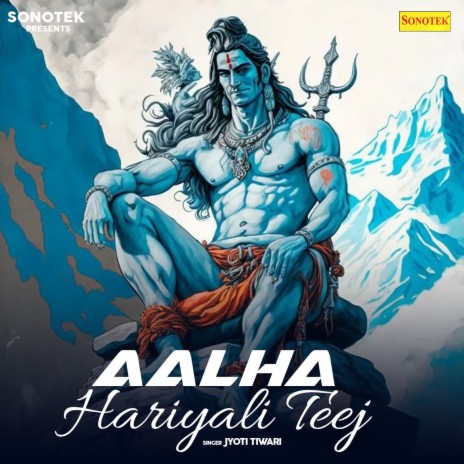 Aalha Hariyali Teej | Boomplay Music