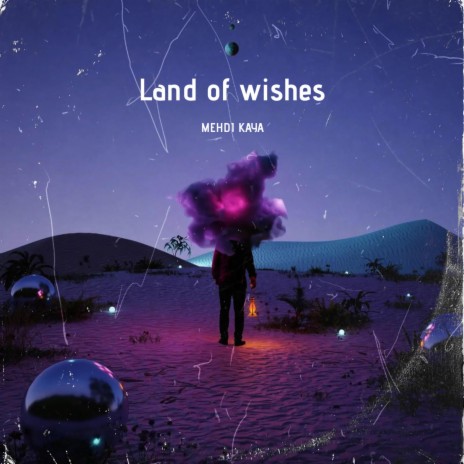 Land of wishes | Boomplay Music