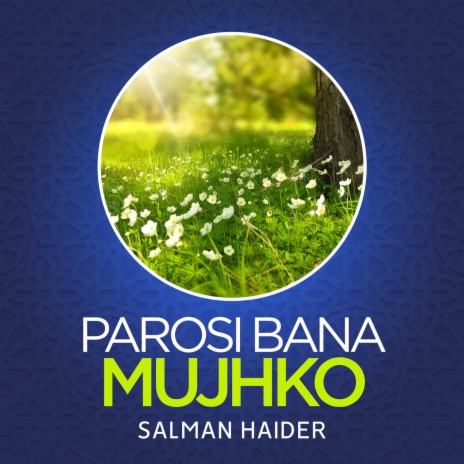 Parosi Bana Mujhko | Boomplay Music