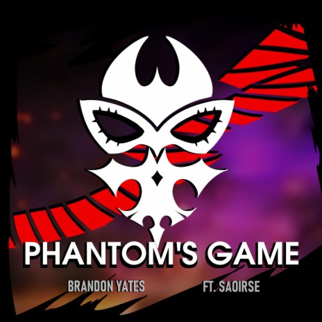 Phantom's Game (feat. Saoirse) (Vocal Version)