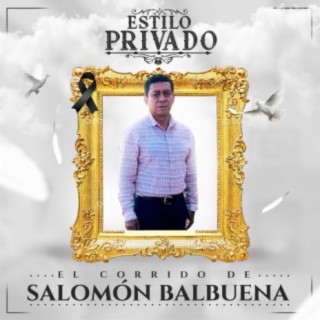 El Corrido De Salomón Balbuena