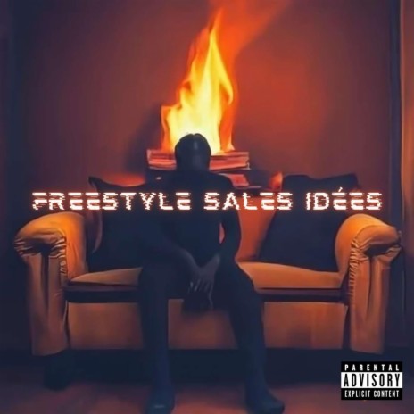 Freestyle Sales Idées | Boomplay Music