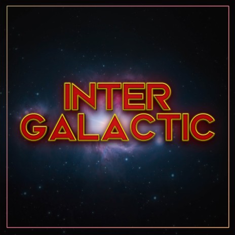 Intergalactic (Inspired by 'The Marvels' Trailer) | Boomplay Music