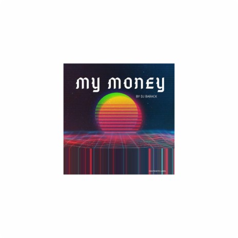 My Money (Radio Edit) | Boomplay Music