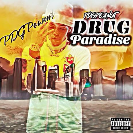 Drug Paradise | Boomplay Music