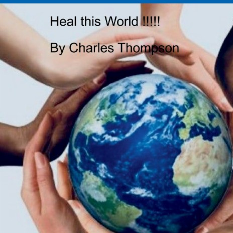 Heal This World! | Boomplay Music