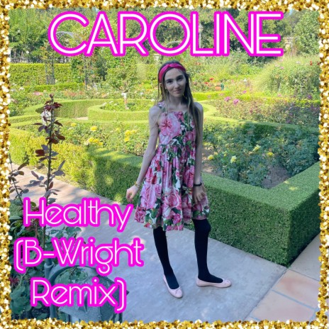 Healthy (B-Wright Remix) ft. B-Wright | Boomplay Music