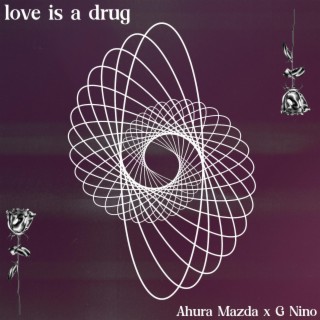 love is a drug