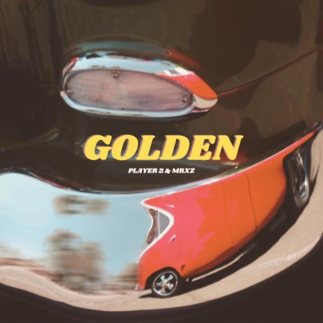 Golden ft. Mrxz | Boomplay Music