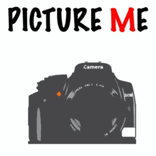 Picture Me