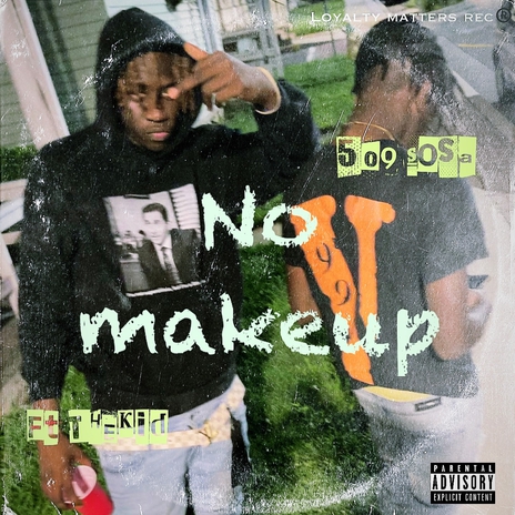 No makeup ft. TheKid | Boomplay Music