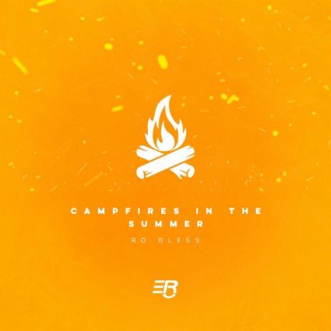 Campfires in the Summer | Boomplay Music
