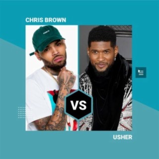 Chris Brown vs Usher