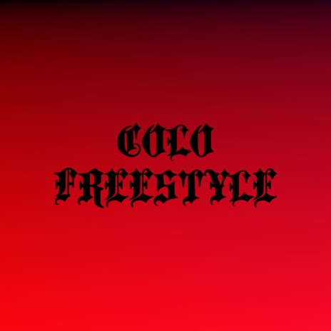 Colo Freestyle | Boomplay Music